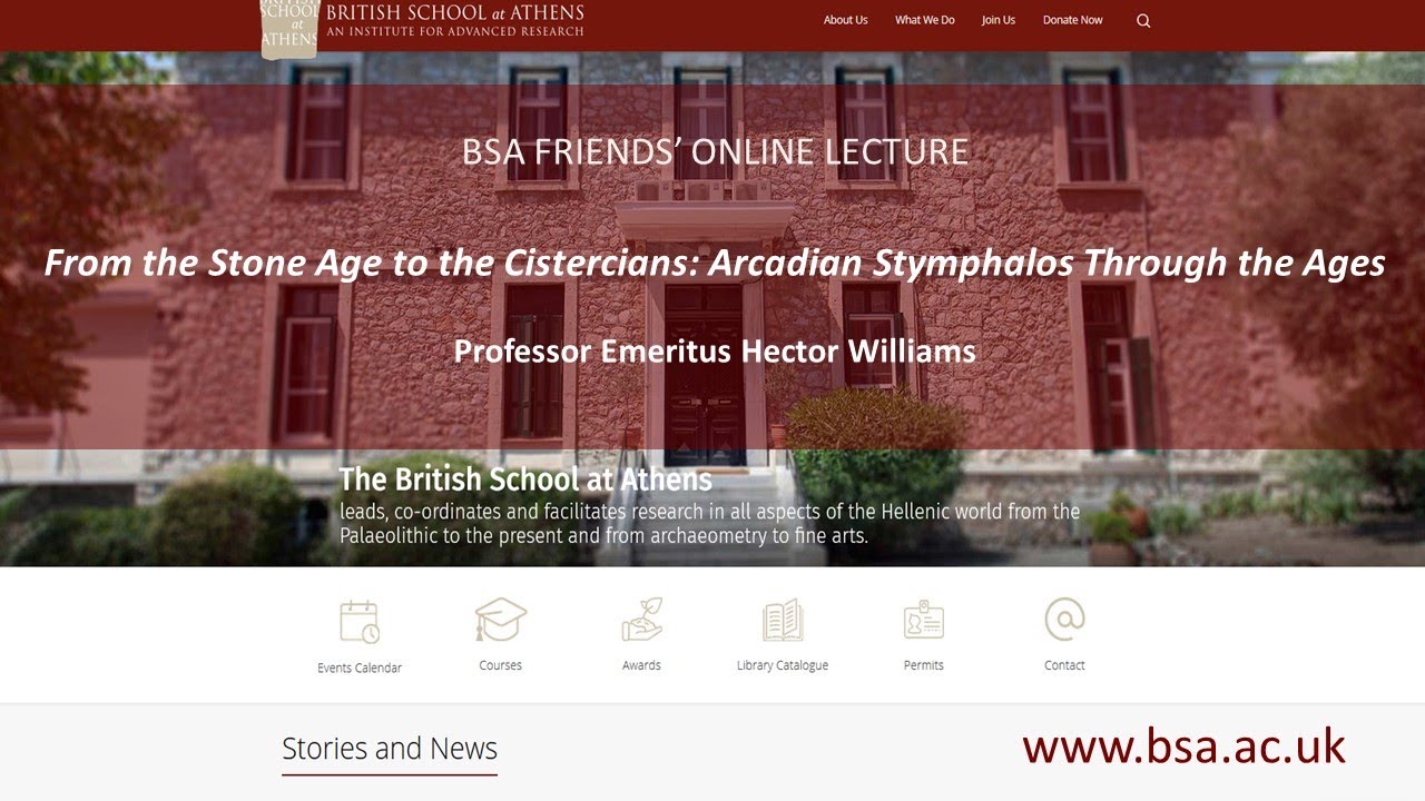 Professor Emeritus Hector Williams, “From the Stone Age to the Cistercians: Arcadian Stymphalos Through the Ages”