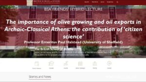 Paul Halstead (Professor Emeritus, University of Sheffield), “The importance of olive growing and oil exports in Archaic-Classical Athens: the contribution of ‘citizen science’”
